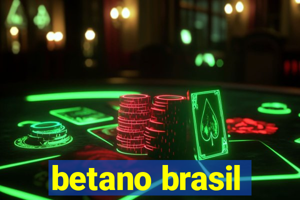 betano brasil